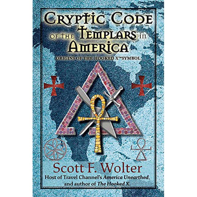 Cryptic Code: les Templiers en Amérique et les Origines des Crochets X