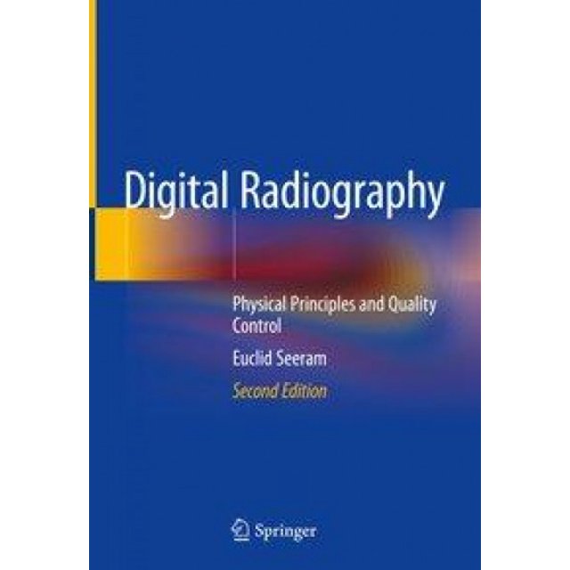Radiographie Numérique : Principes Physiques et Contrôle de la Qualité