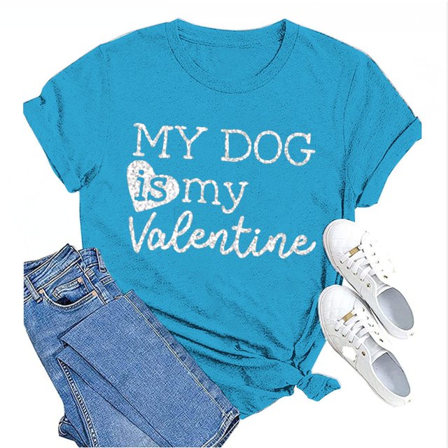Tittly T-Shirts pour Femmes T-Shirts Graphiques Saint-Valentin Mon Chien Est Mon Valentin Imprimé Chandail Décontracté Imprimé Col Rond T-Shirt Chandail pour Femme T-Shirt T-Shirts Chemises Hauts pour Femmes Bleu Ciel 3TG