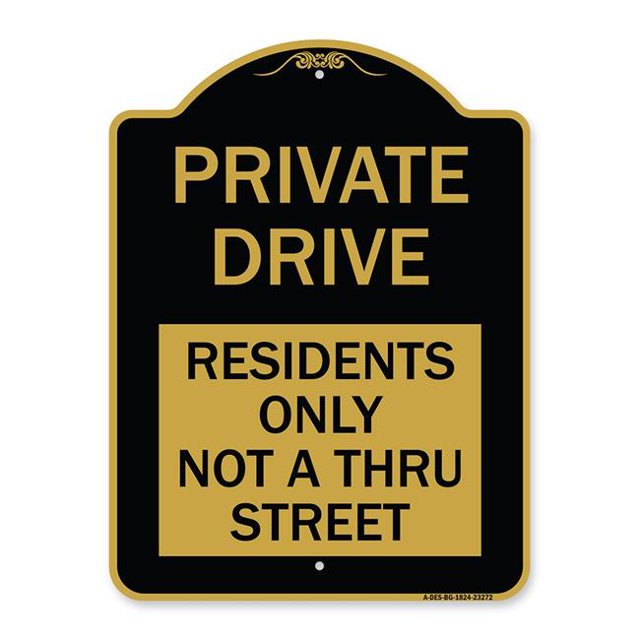 SignMission A-DES-BG-1824-23272 Panneau de Série Designer 18 x 24 Po - Panneau de Conduite Privée - Résidents Seulement Pas à Travers la Rue, Noir & Or