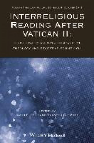 Lecture Interreligieuse après Vatican II : Raisonnement Scripturaire, Théologie Comparée et Écuménisme Réceptif