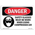 thumbnail image 1 of SignMission OS-DS-D-35-L-1558 OSHA Danger Sign - Safety Glasses Must Be Worn Compressed Air, 1 of 1