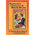 thumbnail image 1 of Masculinité et Sexualité au Mexique Moderne (Série Dilogos), 1 of 1