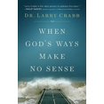 thumbnail image 2 of When God's Ways Make No Sense, 2 of 3