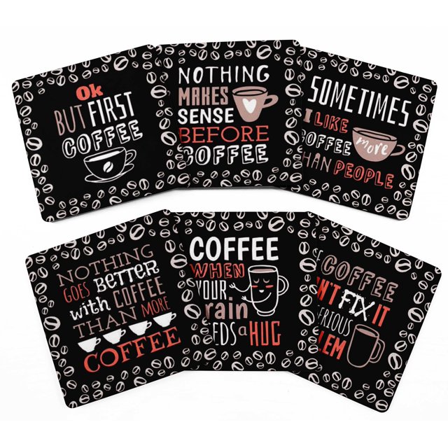 Inkdotpot Set of 6 Drink Coasters Easy Clean 4-inch SquareCoastersCork Base-Reusable- Coffee Quote