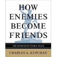 thumbnail image 1 of Comment les Ennemis Deviennent Amis par Kupchan, Charles A., 1 of 2