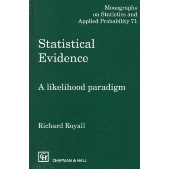Statistical Evidence: A Likelihood Primer (Chapman & Hall/CRC Monographs on Statistics & Applied Probability)