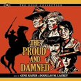 thumbnail image 1 of The Proud and the Damned (Original Soundtrack), 1 of 1