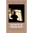 thumbnail image 1 of The Myth of Prison Rape: Sexual Culture in American Prisons, 1 of 4