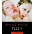 thumbnail image 1 of Paint Made Flesh (un Centre pour le Titre des Arts Visuels), 1 of 1