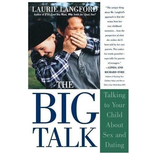 Big Talk: Talking to Your Child about Sex and Dating
