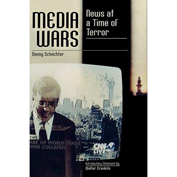 Media Wars : News at a Time of Terror