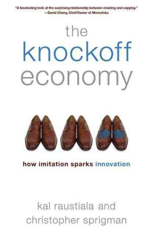 Knockoff Economy , Kal Raustiala, Christopher Sprigman Livre de Poche