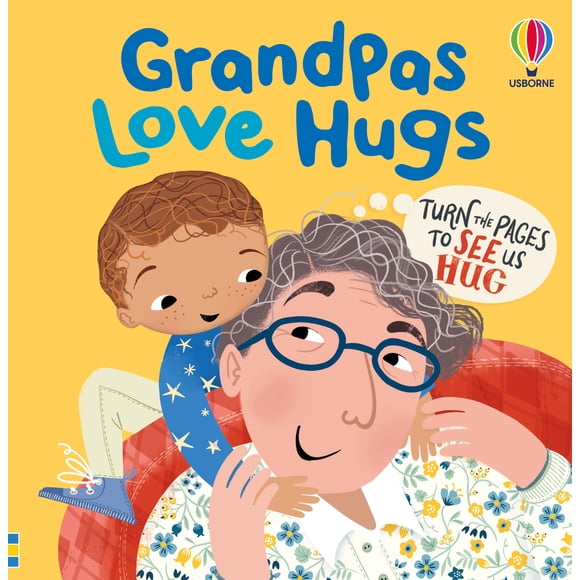 (Seasonal) Grandpas Love Hugs By Lara Bryan
