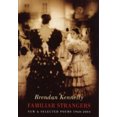 thumbnail image 1 of Familier Strangers: Nouveaux et Sélectionnés Poèmes 1960-2004, 1 of 3