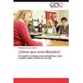 thumbnail image 1 of Como Que Eres Maestro! [Spanish], 1 of 1