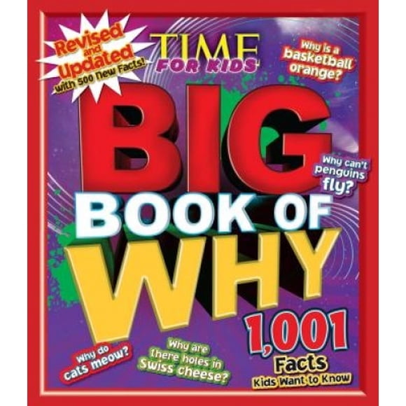 Big Book of WHY: Revised and Updated (A TIME For Kids Book) (TIME for Kids Big Books)