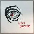 thumbnail image 2 of BITTER BRANCHES YOUR NEIGHBORS ARE FAILURES (LP/Vinyl), 2 of 2