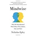 thumbnail image 1 of Mindwise: Pourquoi Nous Ne Comprenons Pas Ce Que les Autres Pensent, Croient, Sentons et Veulent, 1 of 1