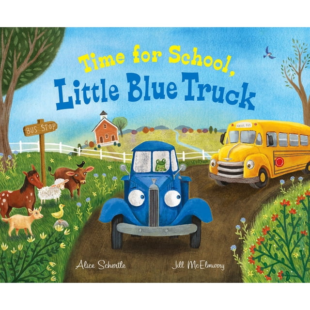 Seasonal: Time For School, Little Blue Truck By Alice Schertle