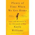 thumbnail image 2 of Beaucoup de Temps Quand Nous Rentrons à la Maison, Livre de Poche de Kayla Williams, 2 of 4