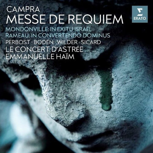 Campra Requiem; Rameau & Motets de Montréal