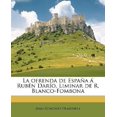 thumbnail image 1 of La Ofrenda de Espa a Rub N Dar O. Liminar de R. Blanco-Fombona, 1 of 1