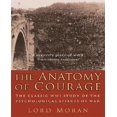 thumbnail image 1 of The Anatomy of Courage By Moran, Lord, 1 of 3