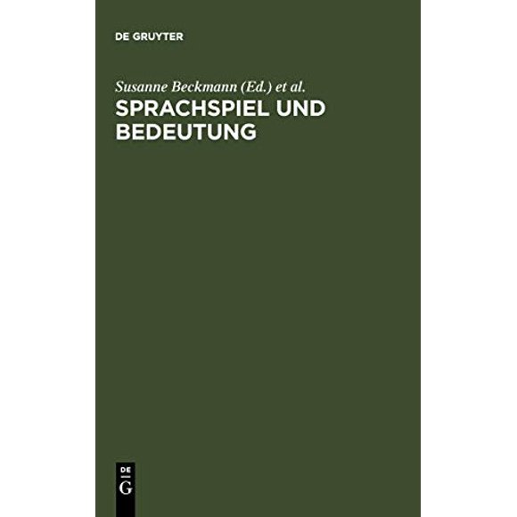 Sprachspiel und Bedeutung (German Edition)