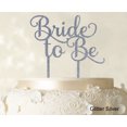 thumbnail image 1 of Bride To Be Wedding Cake Topper Custom Glitter Cake Topper Wedding Cake Decoration Available 6-7 Inches Wide, 1 of 1