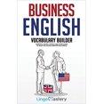 thumbnail image 1 of Business English Vocabulary Builder: Powerful Idioms, Sayings and Expressions to Make You Sound Smarter in Business!, 1 of 1