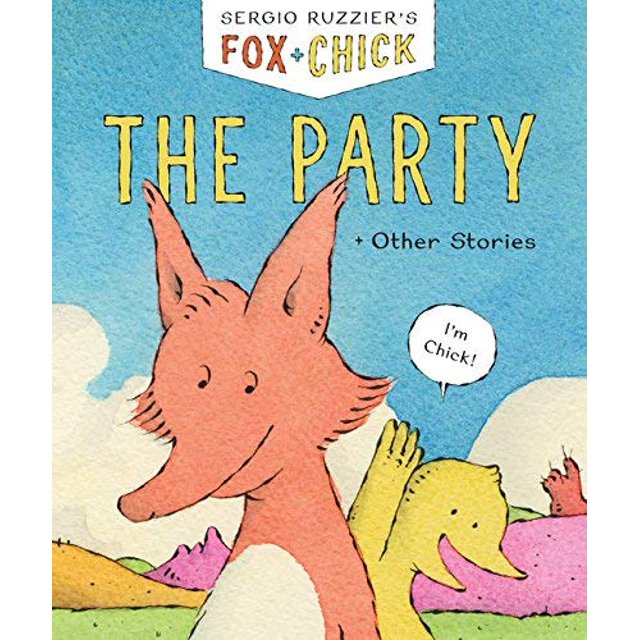 The Party and Other Stories (Fox & Chick)