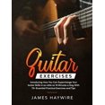 thumbnail image 1 of Guitar Exercises: Introducing How You Can Supercharge Your Guitar Skills In as Little as 10 Minutes a Day With 75+ Essential Practical Exercises and Tips, 1 of 2