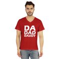 thumbnail image 1 of Inkmeso Mens Tshirt Da Dad Daddy€ Graphic Tshirt For Dad Gift Tee Shirt For First Time Daddy, 1 of 6