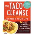 thumbnail image 2 of The Taco Cleanse: Régime à Base de Tortilla The Prouvé pour Changer Votre Vie, 2 of 3