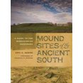 thumbnail image 2 of Sites de Monticules du Sud Ancien: un Guide des Chefs Mississipiens, 2 of 2