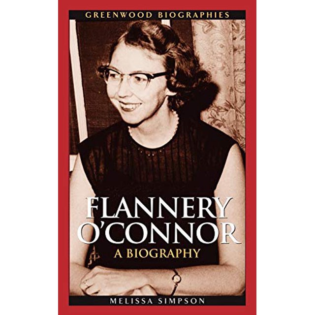 Flannery O'Connor : A Biography (Biographies de Greenwood)