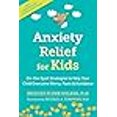 thumbnail image 3 of Anxiety Relief for Kids, Bridget Flynn Walker Paperback, 3 of 4