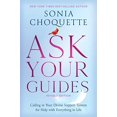 thumbnail image 1 of Ask Your Guides: Calling in Your Divine Support System for Help with Everything in Life, 1 of 2