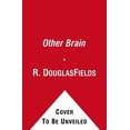 thumbnail image 3 of L'autre Cerveau, les Percées Scientifiques et Médicales Qui Vont Guérir Notre Cerveau et Révolutionner Notre Santé, 3 of 3