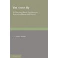 thumbnail image 2 of The House-fly : Musca Domestica Linn: Its Structure, Habits, Development, Relation to Disease and Control, 2 of 2