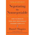 thumbnail image 2 of Negotiating the Nonnegotiable: How to Resolve Your Most Emotionally Charged Conflicts, 2 of 2