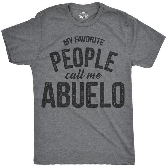 T-shirt pour Hommes « My Favorite People Call Me Abuelo » Drôle Fête des Pères pour Gars (Gris Chiné Foncé) - S