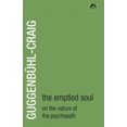 thumbnail image 2 of L'âme Vidée: sur la Nature du Psychopathe (Classiques en Psychologie Archétypale), 2 of 2