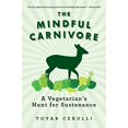 thumbnail image 2 of The Mindful Carnivore: A Vegetarian's Hunt for Sustenance, 2 of 3