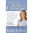 thumbnail image 1 of Quantum Nettoyant Bien-tre, Kathy Freston Broché, 1 of 3