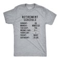 thumbnail image 1 of Mens Retirement Weekly Schedule T Shirt Funny Sarcatic Retired Tee (Heather Grey) - S, 1 of 3