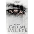 thumbnail image 1 of Cast an Evil Eye: The Third Novel of the Stuart Trilogy, 1 of 1