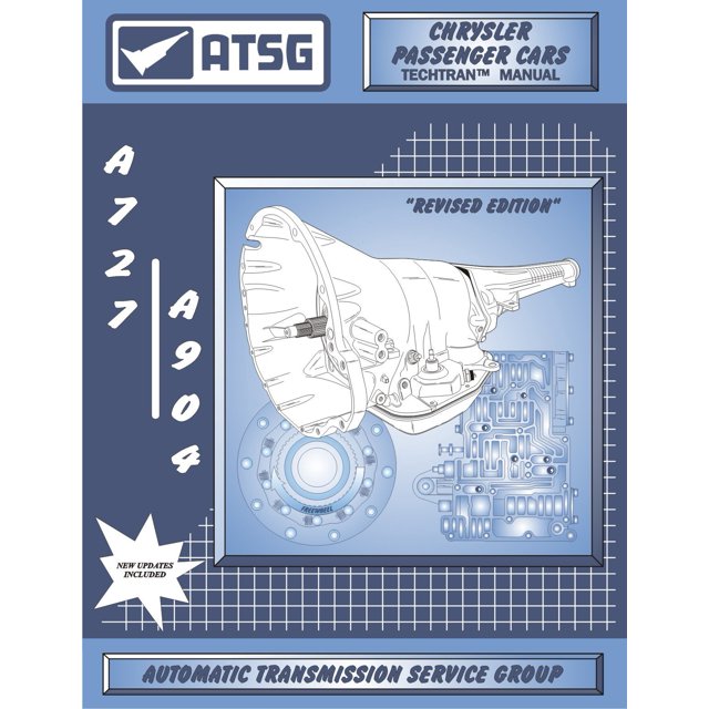 ATSG A727 / 904 Manuel de Réparation de Transmission Chrysler (A727 Transmission - Kit de Reconstruction de Transmission A727 - Meilleur Livre de Réparation Disponible!)
