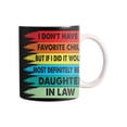 thumbnail image 1 of EGNMCR Cups Vintage I Don't Have A Favorite Child Daughter In Mug Mug lettering, 1 of 5